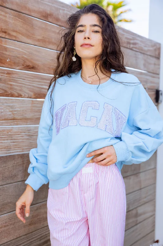 Huge Savings – Act Now!Light Blue 'Vacay' Sweatshirt