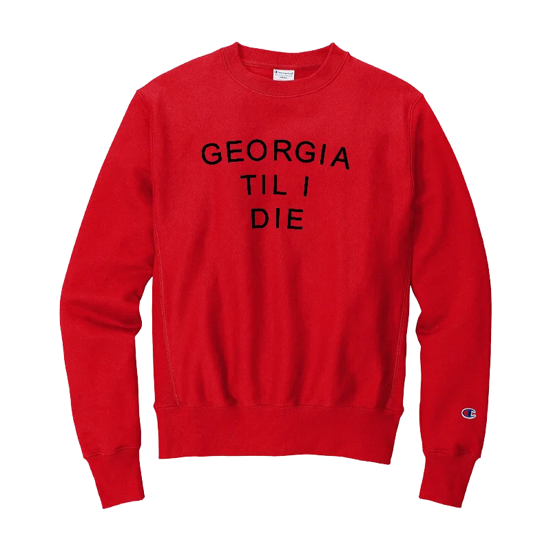 Stock Up and Save!GA Til I Die Sweatshirt